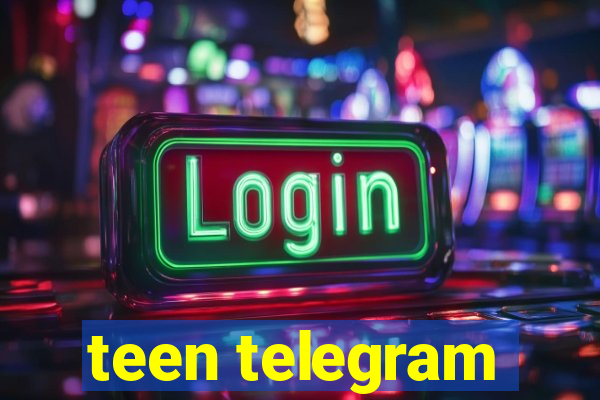 teen telegram