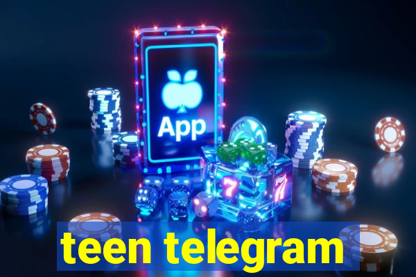 teen telegram