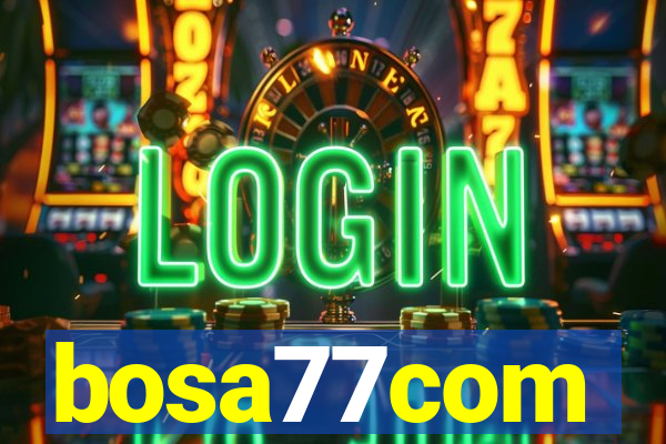 bosa77com