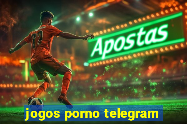 jogos porno telegram