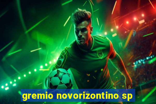 gremio novorizontino sp