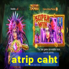 atrip caht