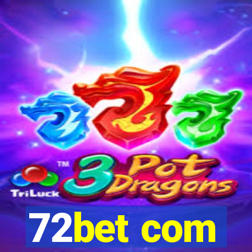 72bet com