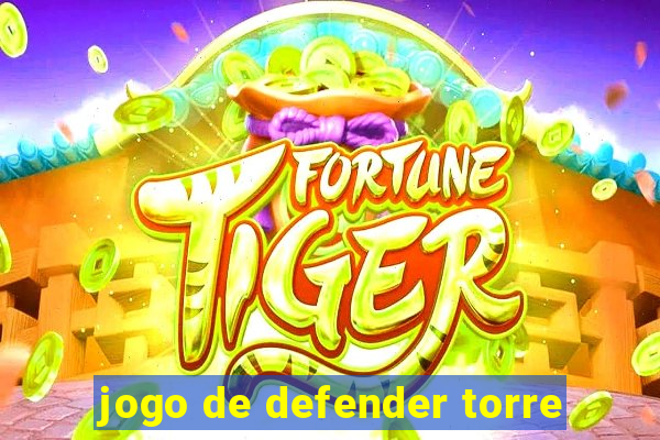 jogo de defender torre