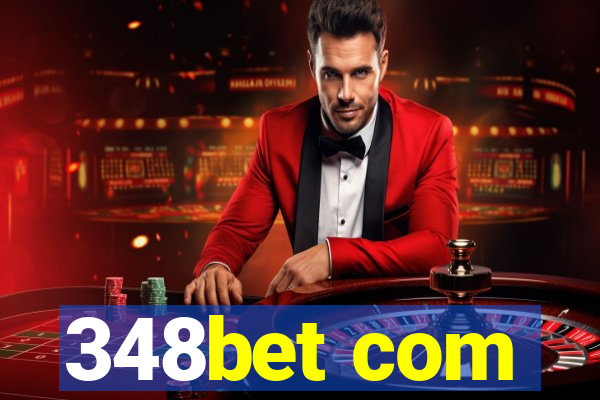 348bet com