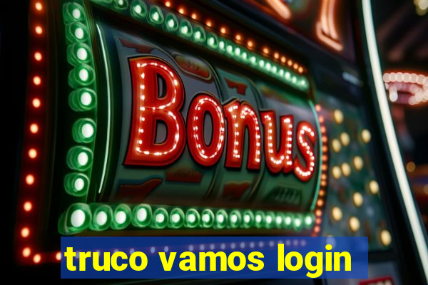 truco vamos login