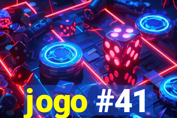 jogo #41