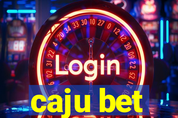 caju bet