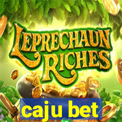 caju bet