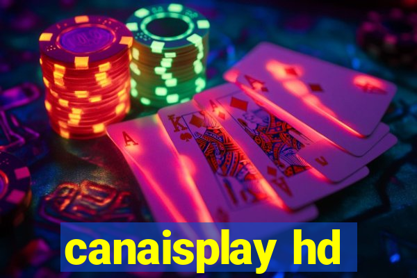 canaisplay hd