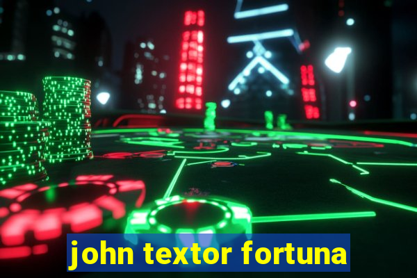 john textor fortuna