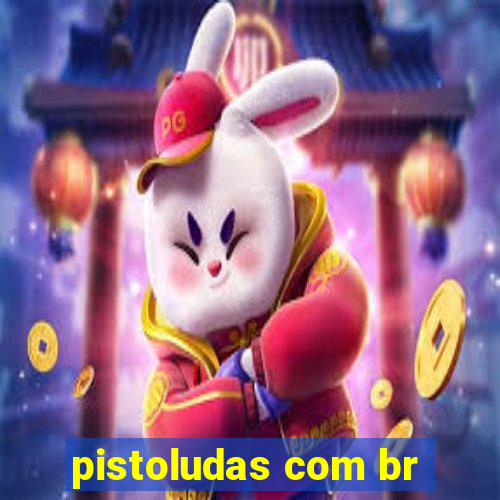 pistoludas com br