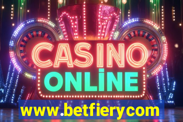 www.betfierycom