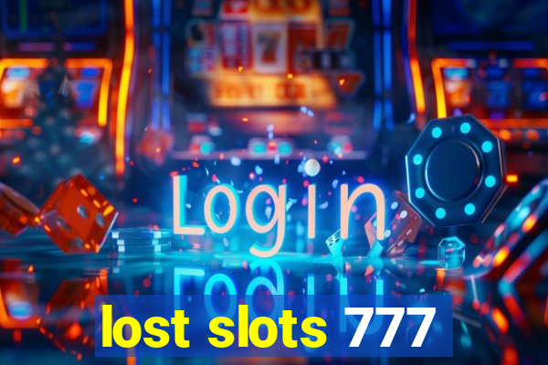 lost slots 777