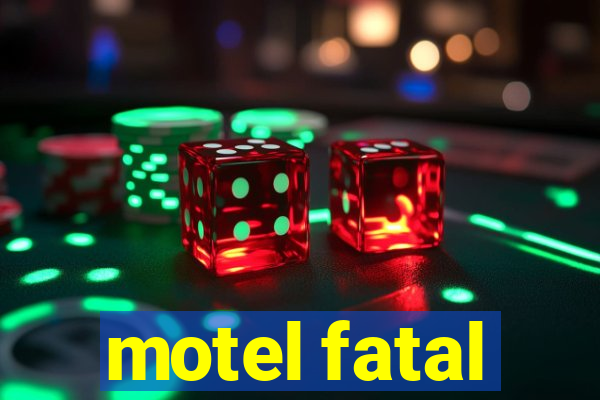 motel fatal