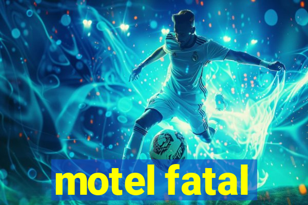 motel fatal