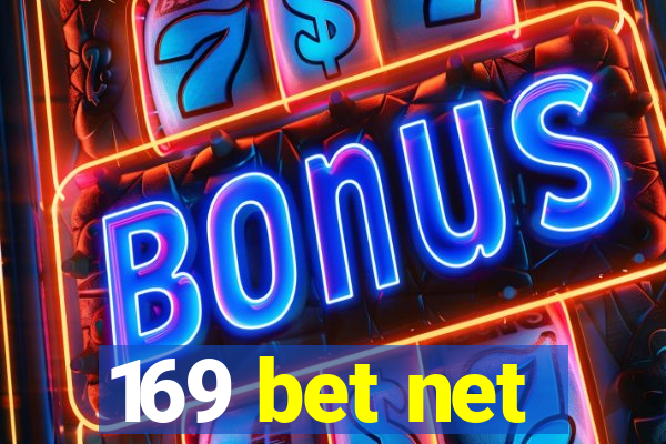 169 bet net