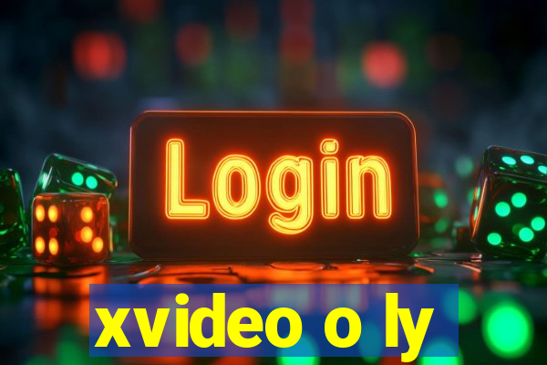 xvideo o ly