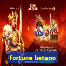 fortune betano