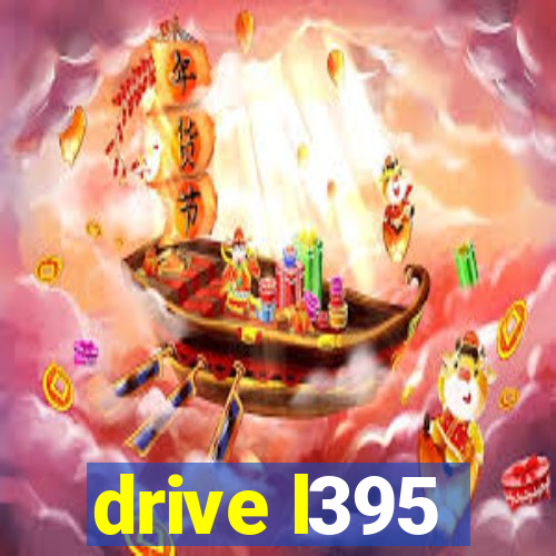 drive l395