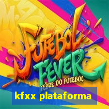 kfxx plataforma