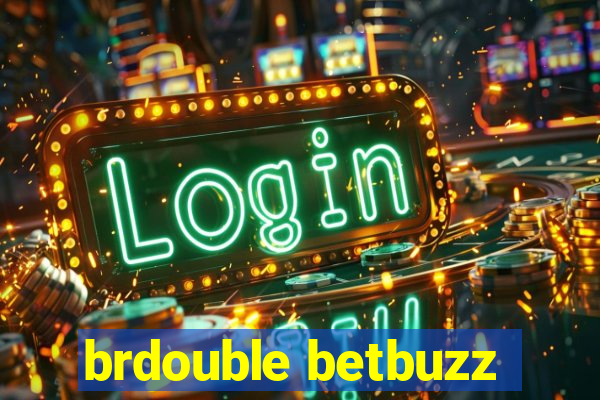 brdouble betbuzz