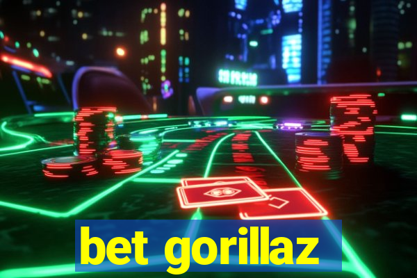 bet gorillaz