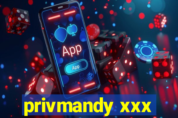 privmandy xxx