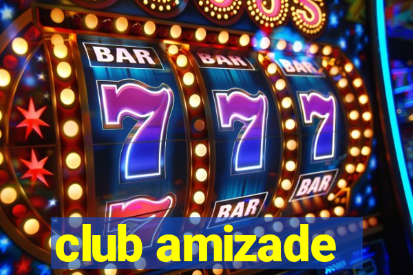 club amizade