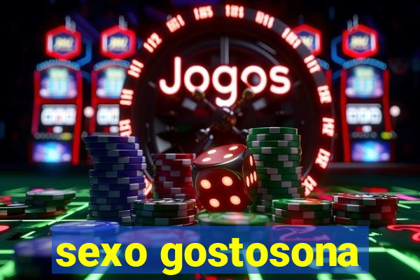 sexo gostosona