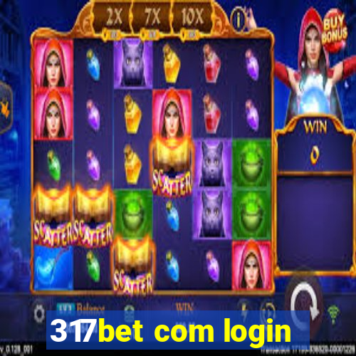 317bet com login