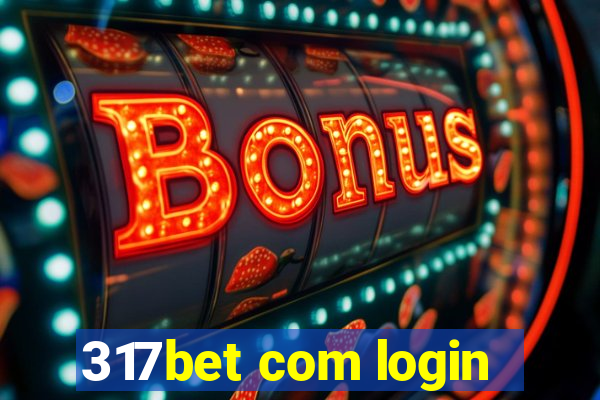 317bet com login