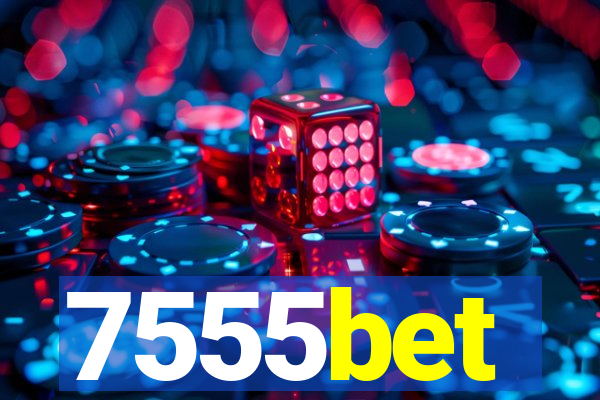 7555bet