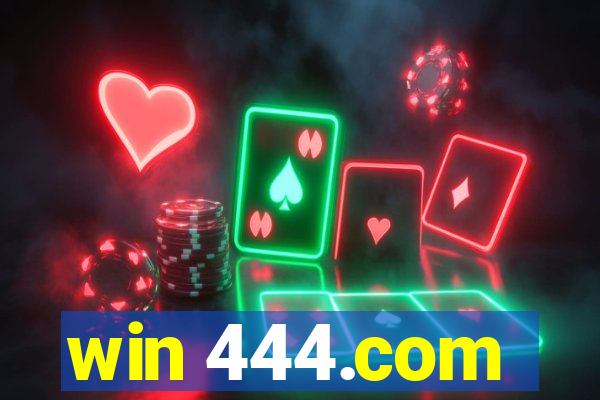 win 444.com