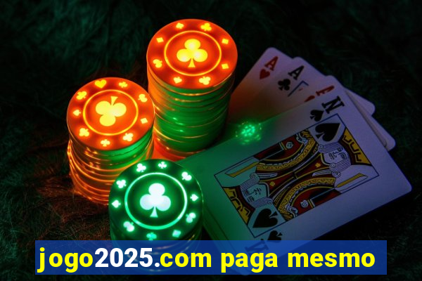 jogo2025.com paga mesmo