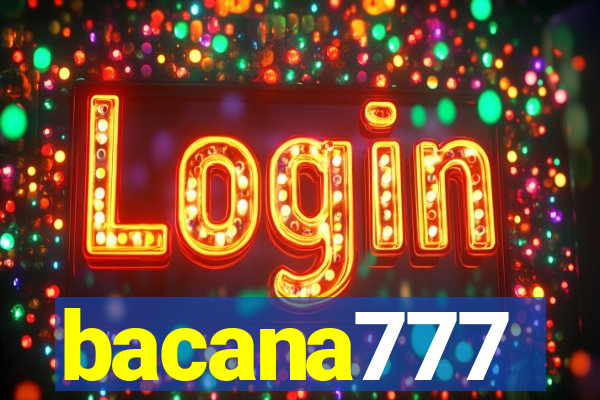 bacana777