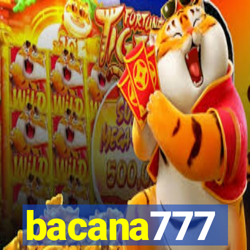 bacana777