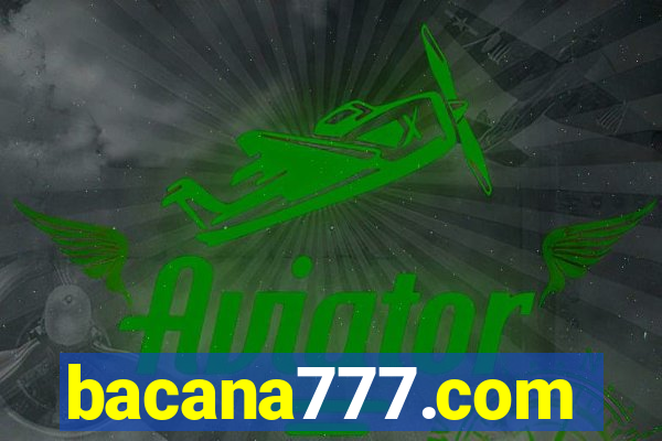 bacana777.com