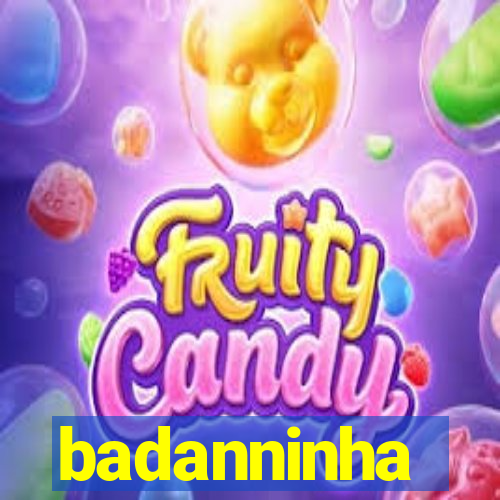 badanninha