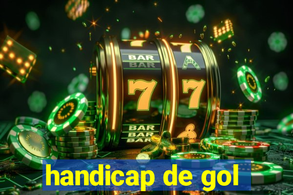 handicap de gol