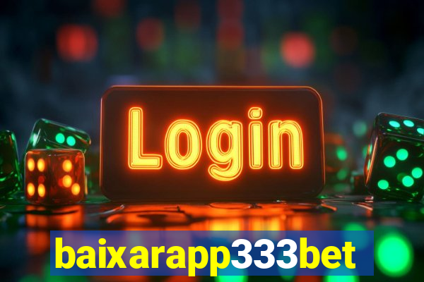 baixarapp333bet