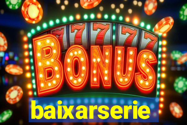 baixarserie