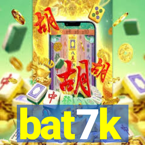 bat7k