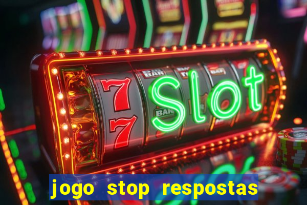 jogo stop respostas de a a z