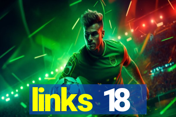 links 18