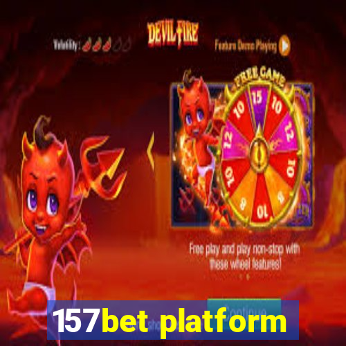 157bet platform