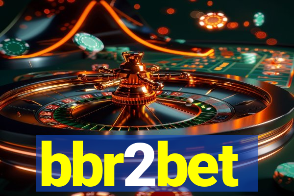 bbr2bet