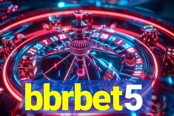 bbrbet5