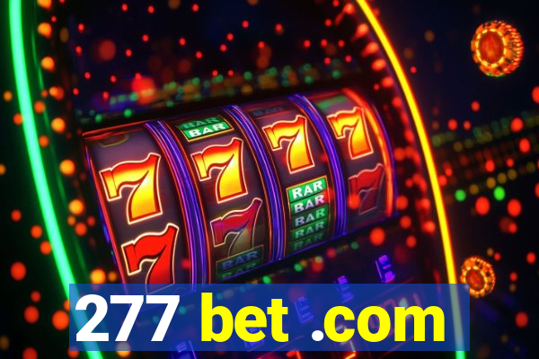 277 bet .com