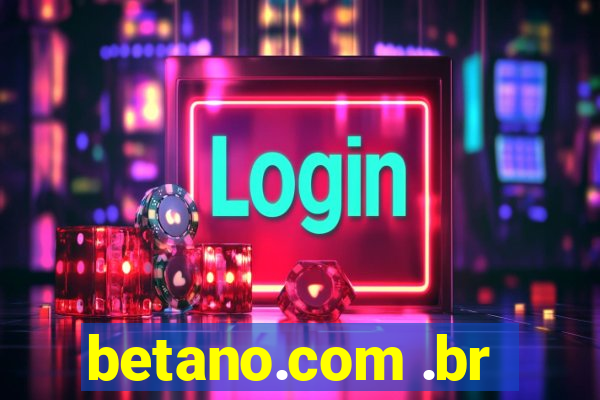 betano.com .br